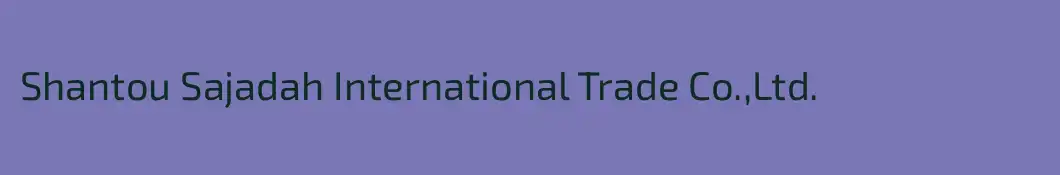 Shantou Sajadah International Trade Co.,Ltd.